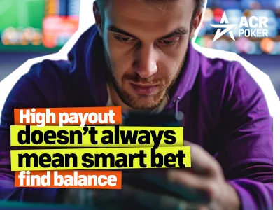 High payout doesn’t always mean smart bet—find balance.